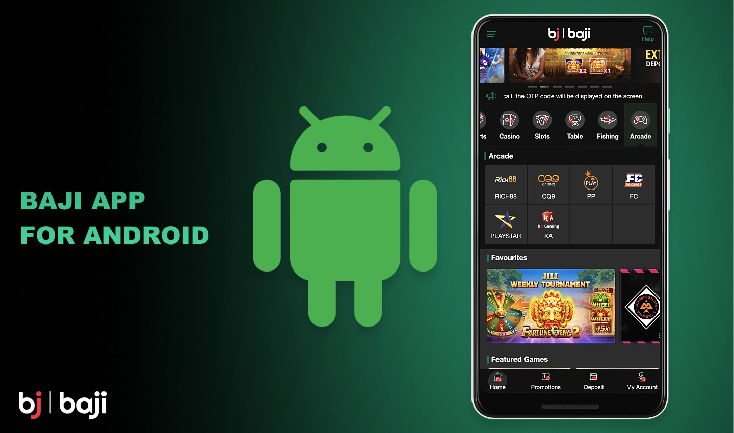 অ্যান্ড্রয়েডের জন্য Baji মোবাইল অ্যাপ স্মার্টফোন এবং ট্যাবলেট উভয়েই ব্যবহার করা যেতে পারে